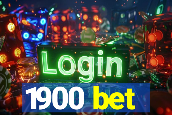 1900 bet